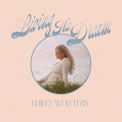 Hailey Whitters - Living the Dream
