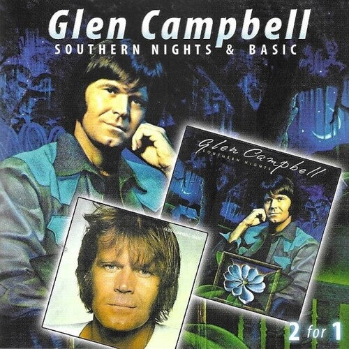 Glen Campbell - Southern Nights & Basic