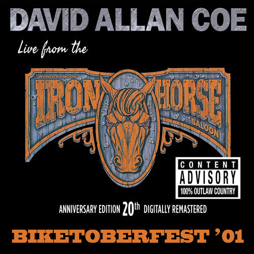 David Allan Coe - Biketoberfest '01: Live From The Iron Horse Saloon