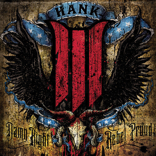 Hank III - Damn Right Rebel Proud