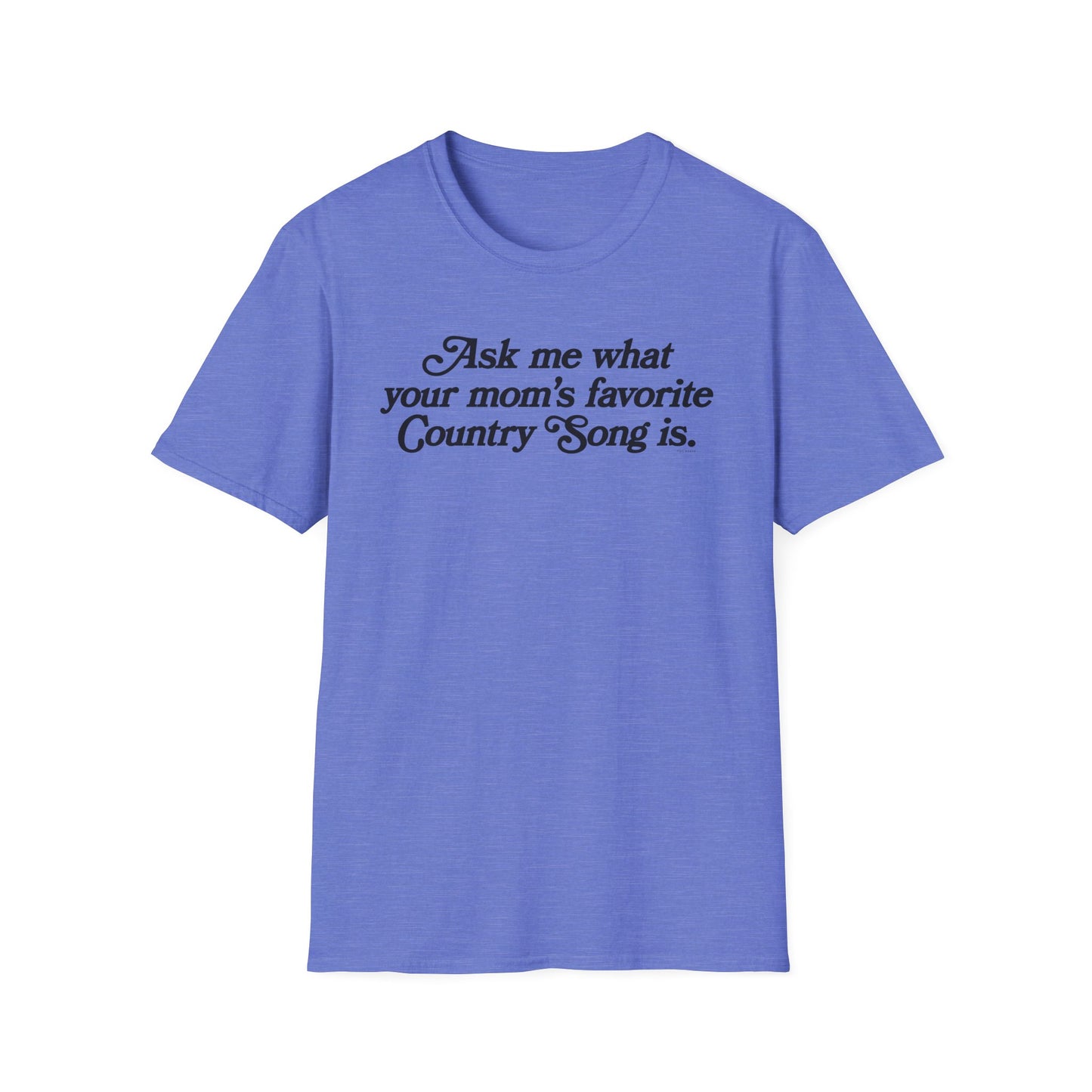 Favorite Country Song (Mom) T-Shirt