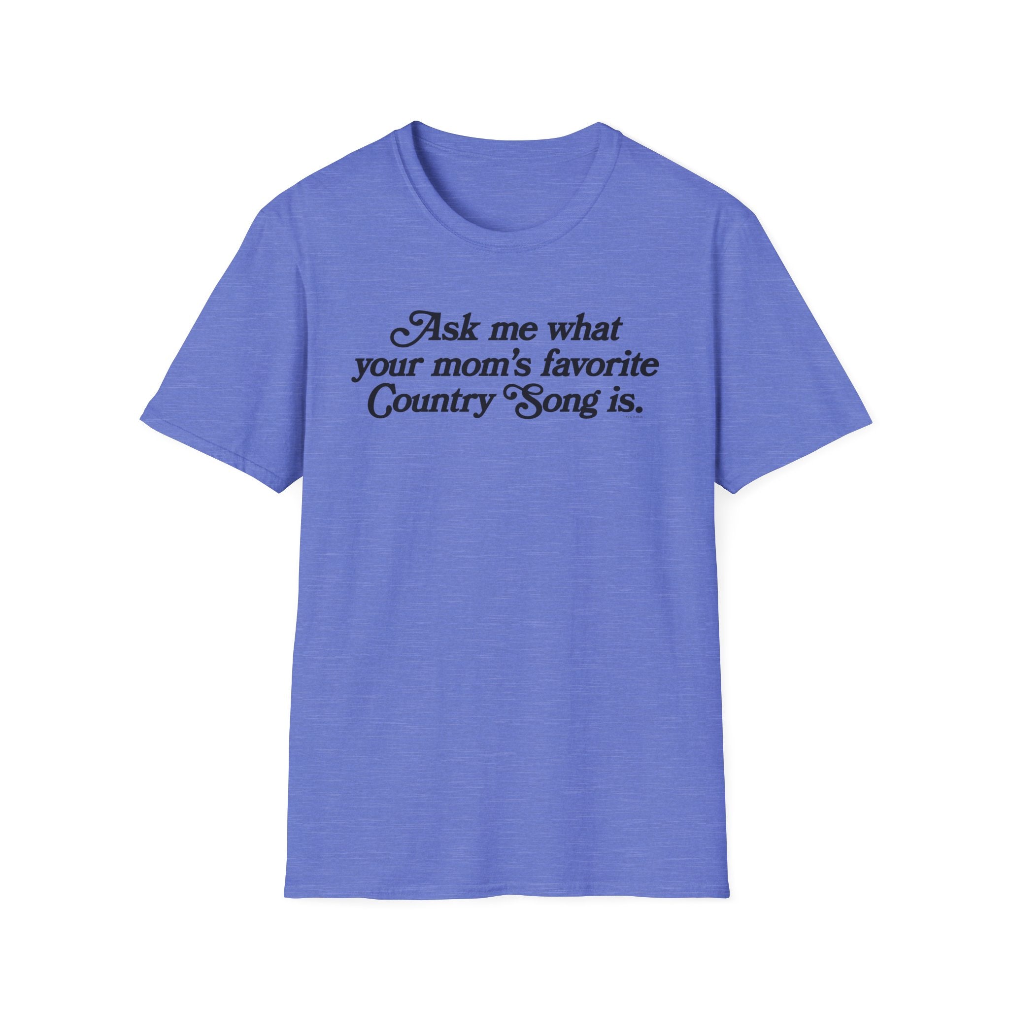 Favorite Country Song (Mom) T-Shirt