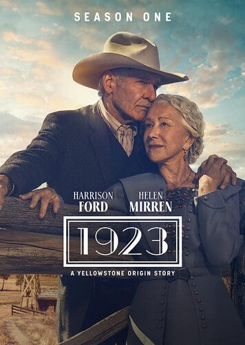 1923: A Yellowstone Origin Story: Season One - 1923: A Yellowstone Origin Story: Season One