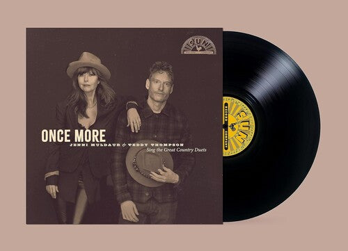 Muldaur, Jenni / Thompson, Teddy - Once More: Jenni Muldaur & Teddy Thompson Sing The Great Country Duets