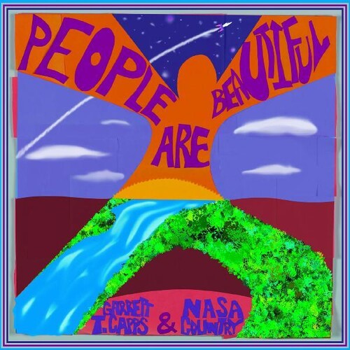 Garrett T. Capps - People Are Beautiful