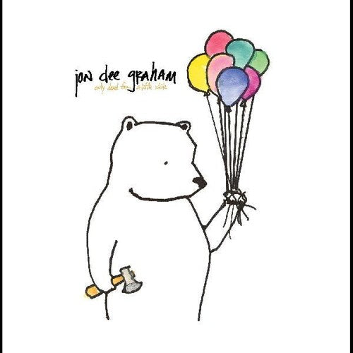 Jon Dee Graham - Only Dead For A Little While