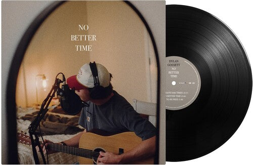 Dylan Gossett - No Better Time