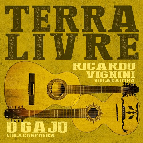 Ricardo & O Gajo Vignini - Terra Livre