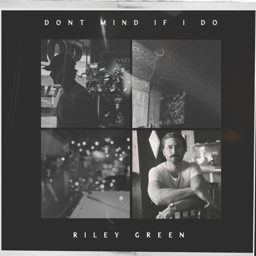 Riley Green - Don't Mind if I Do