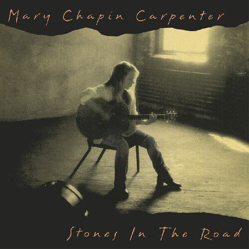 Mary Chapin Carpenter - Stones in the Road