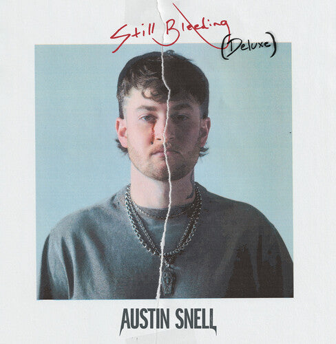 Austin Snell - Still Bleeding