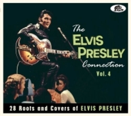 ELVIS PRESLEY CONNECTION 4: 28 ROOTS & COVER / VAR - Elvis Presley Connection 4: 28 Roots & Cover / Var