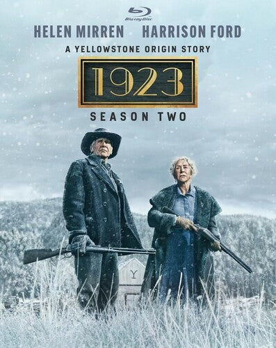 1923: A Yellowstone Origin Story - Season Two - 1923: A Yellowstone Origin Story: Season Two