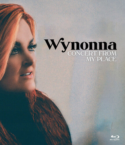 Wynonna Judd - Wynonna: Concert From My Place
