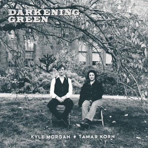 Morgan, Kyle / Korn, Tamar - Darkening Green
