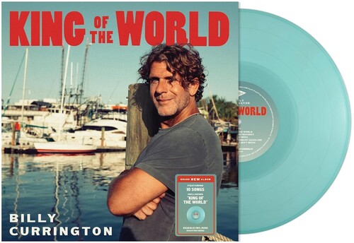 Billy Currington - King Of The World   (Ocean Blue)