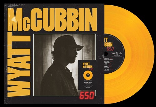 Wyatt Mccubbin - 650     [Country Yellow LP]