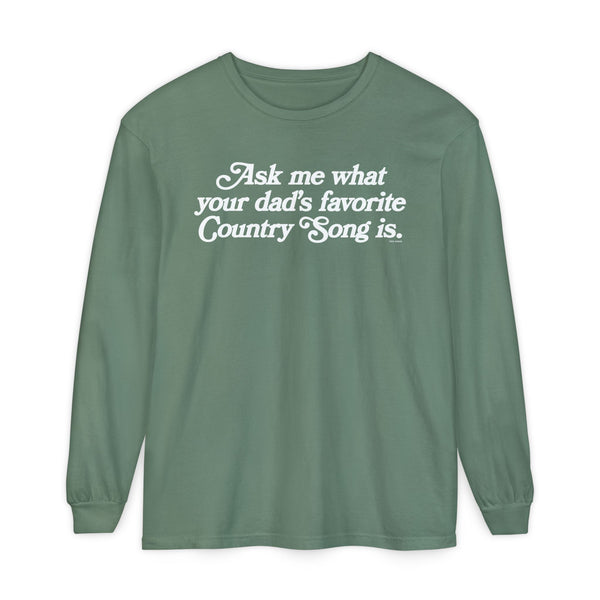 Favorite Country Song (Dad) Long Sleeve T-Shirt