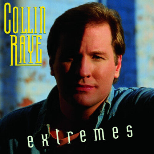 Collin Raye - EXTREMES