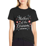Mother of the Groom I Loved Him First Fade-Proof Wedding Tee