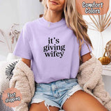 It's Giving Wifey Comfort Colors Tee – Bride to Be Wedding Gift