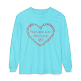 You Look Like Long Sleeve T-Shirt