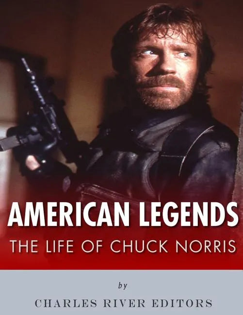 American Legends: The Life of Chuck Norris - Paperback