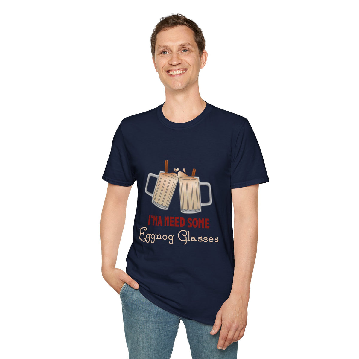 I'ma Need Some Eggnog Glasses T-Shirt