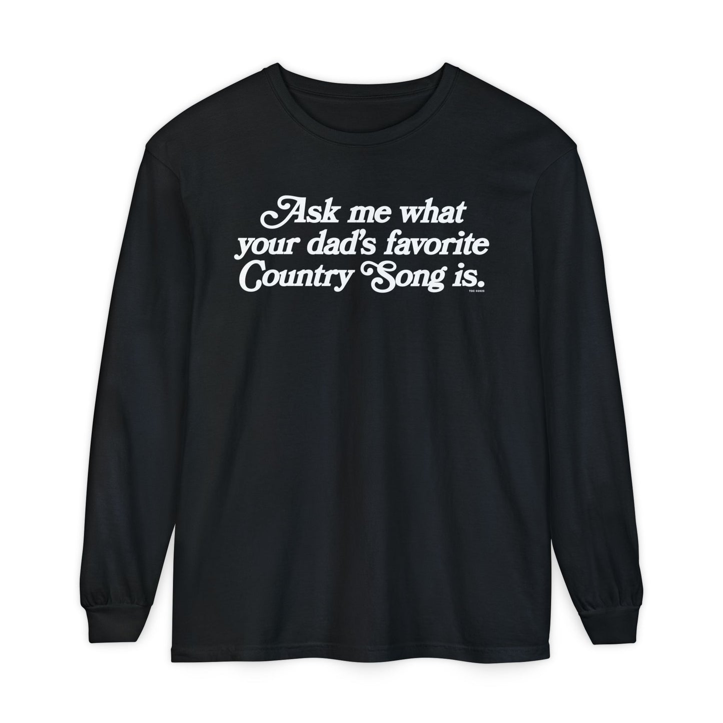 Favorite Country Song (Dad) Long Sleeve T-Shirt