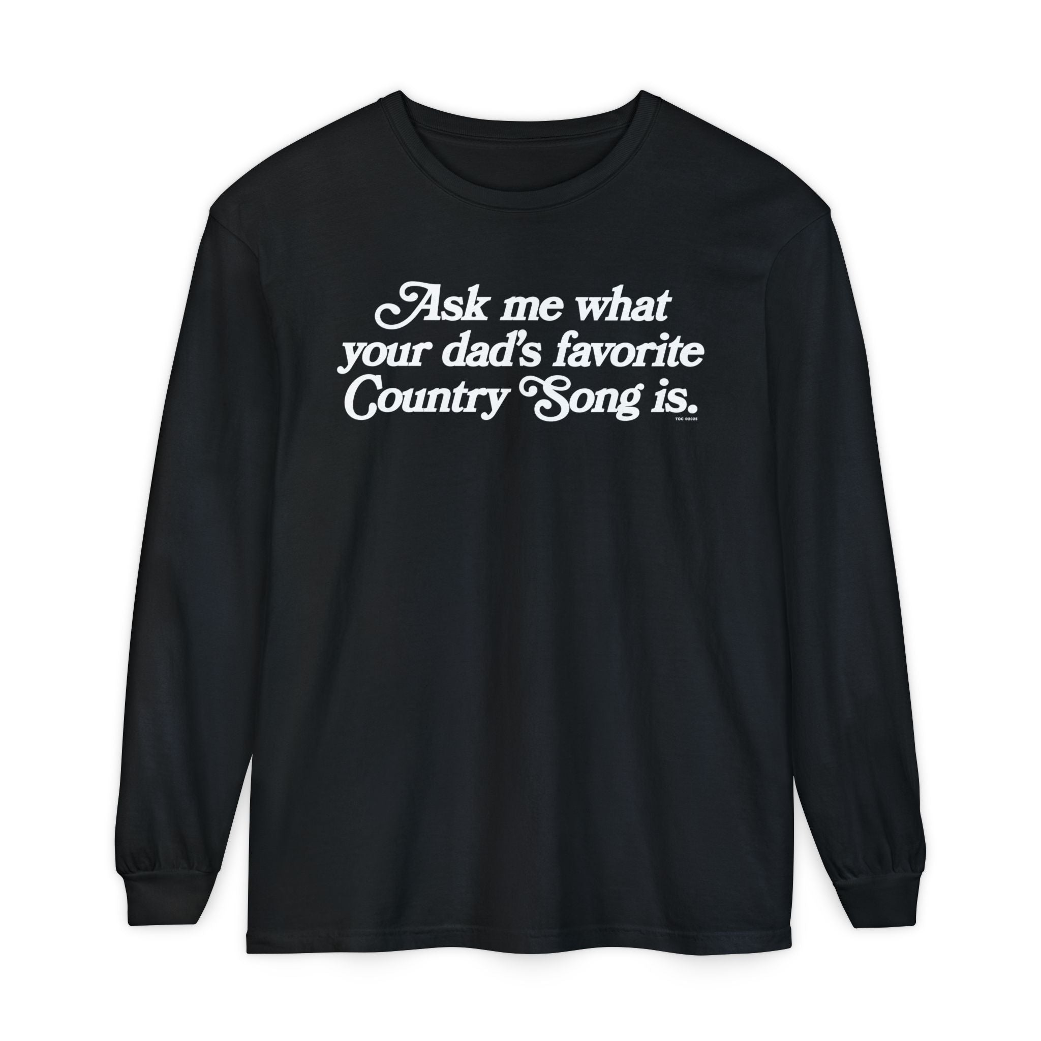 Favorite Country Song (Dad) Long Sleeve T-Shirt