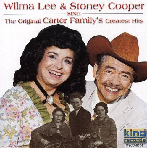 Lee, Wilma & Cooper, Stoney - Sing the Original Carter Family's Greatest Hits