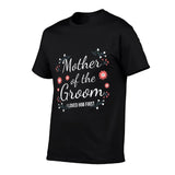 Mother of the Groom I Loved Him First Fade-Proof Wedding Tee
