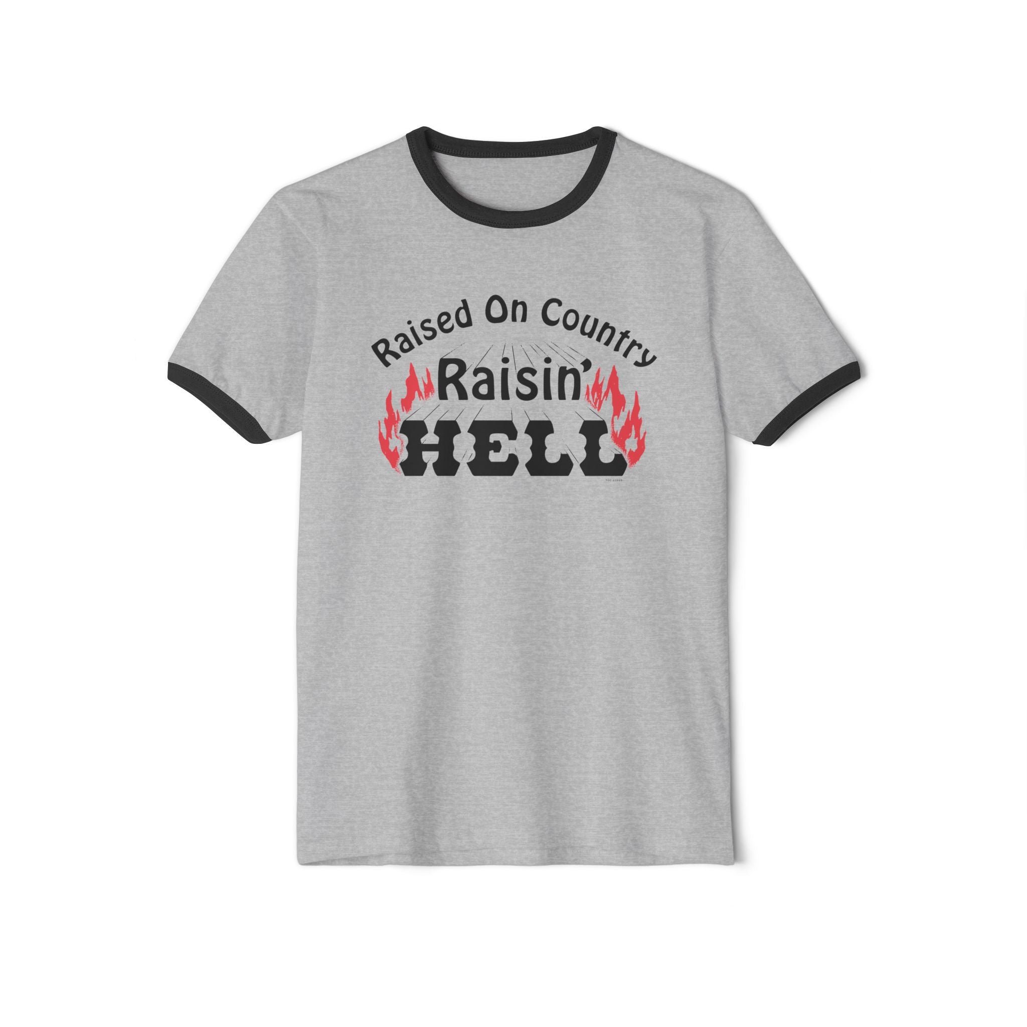 Raised on Country, Raisin’ Hell Ringer T-Shirt