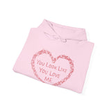 You Look Like Hoodie