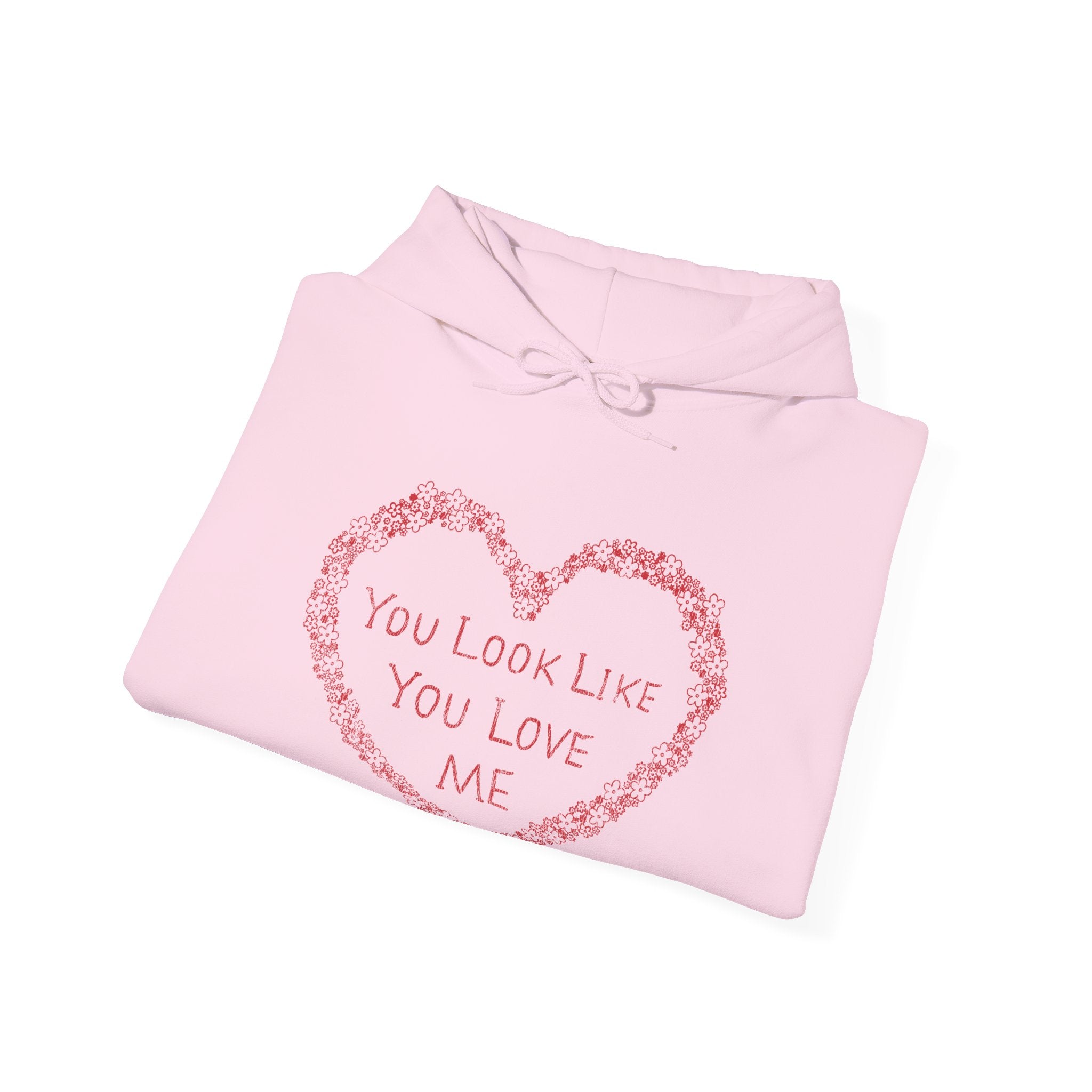 You Look Like Hoodie