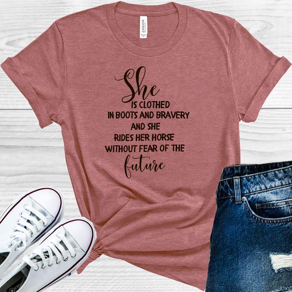 Clothed in Boots & Bravery Rides Without Fear Graphic Tee