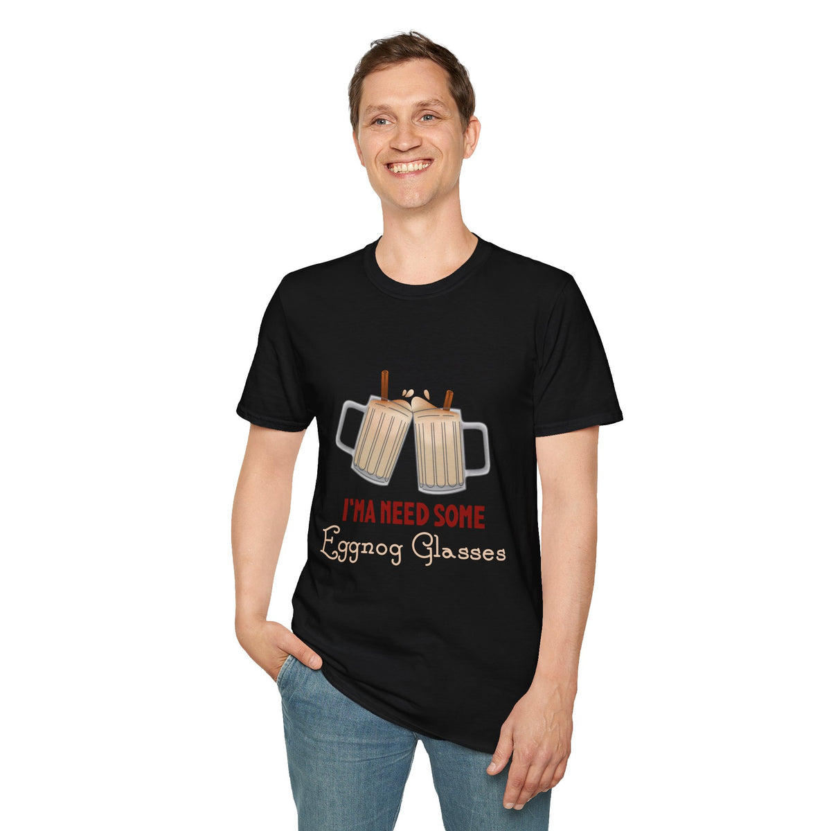 I'ma Need Some Eggnog Glasses T-Shirt