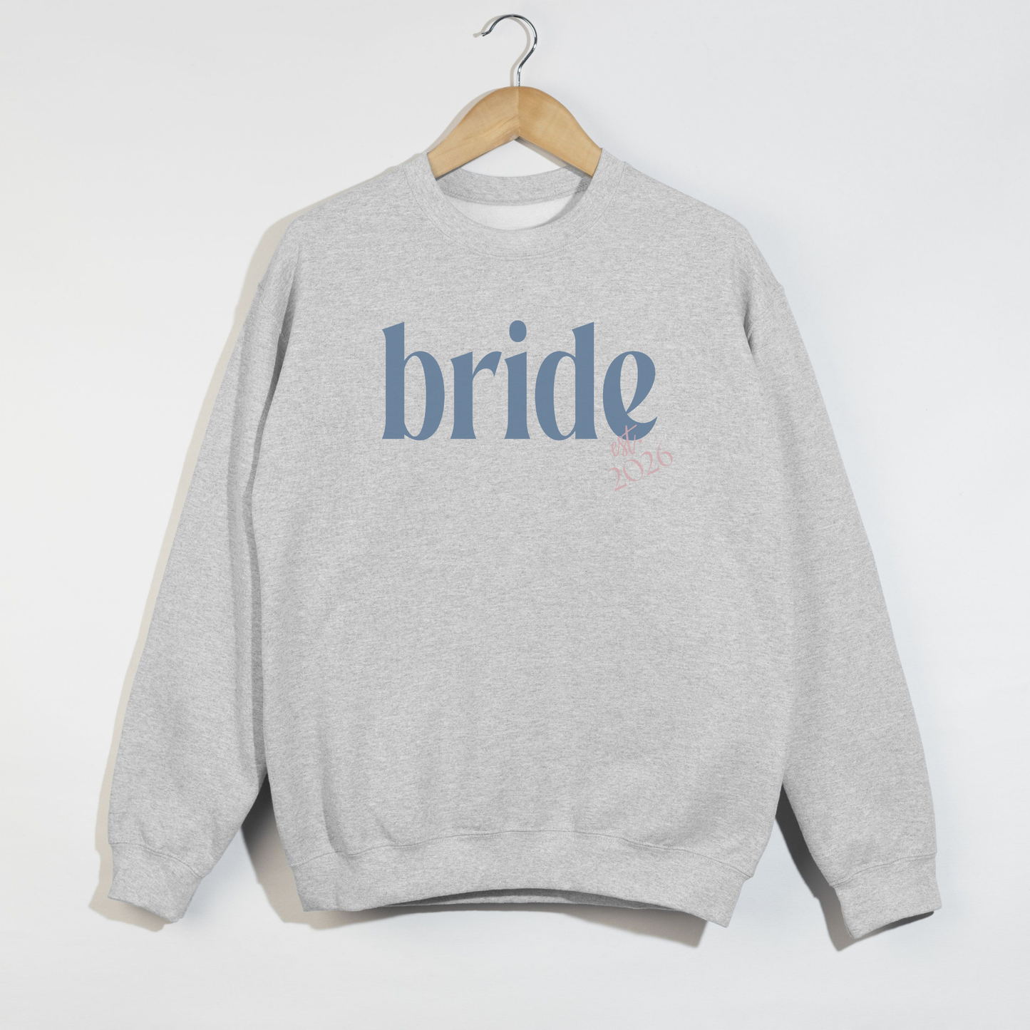 Bride Est. 2026 Crewneck Sweatshirt – Bridal Shower Bachelorette