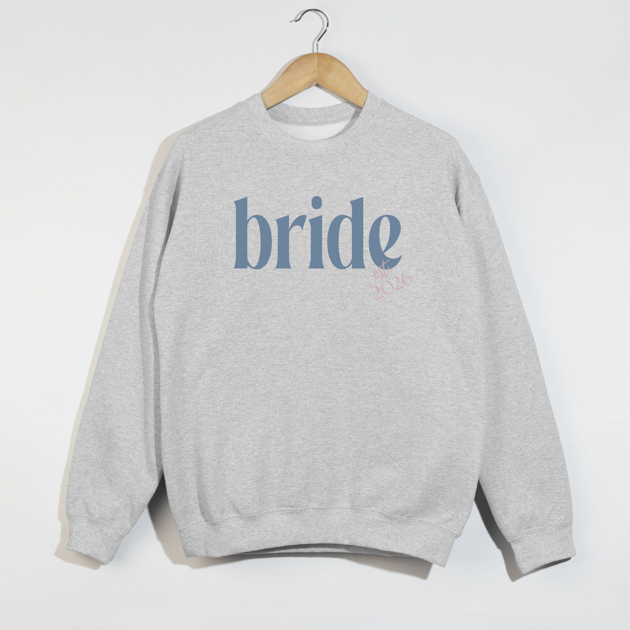 Bride Est. 2026 Crewneck Sweatshirt – Bridal Shower Bachelorette