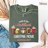 Christmas Movie Comfort Colors Shirt Hallmark Watching Tee