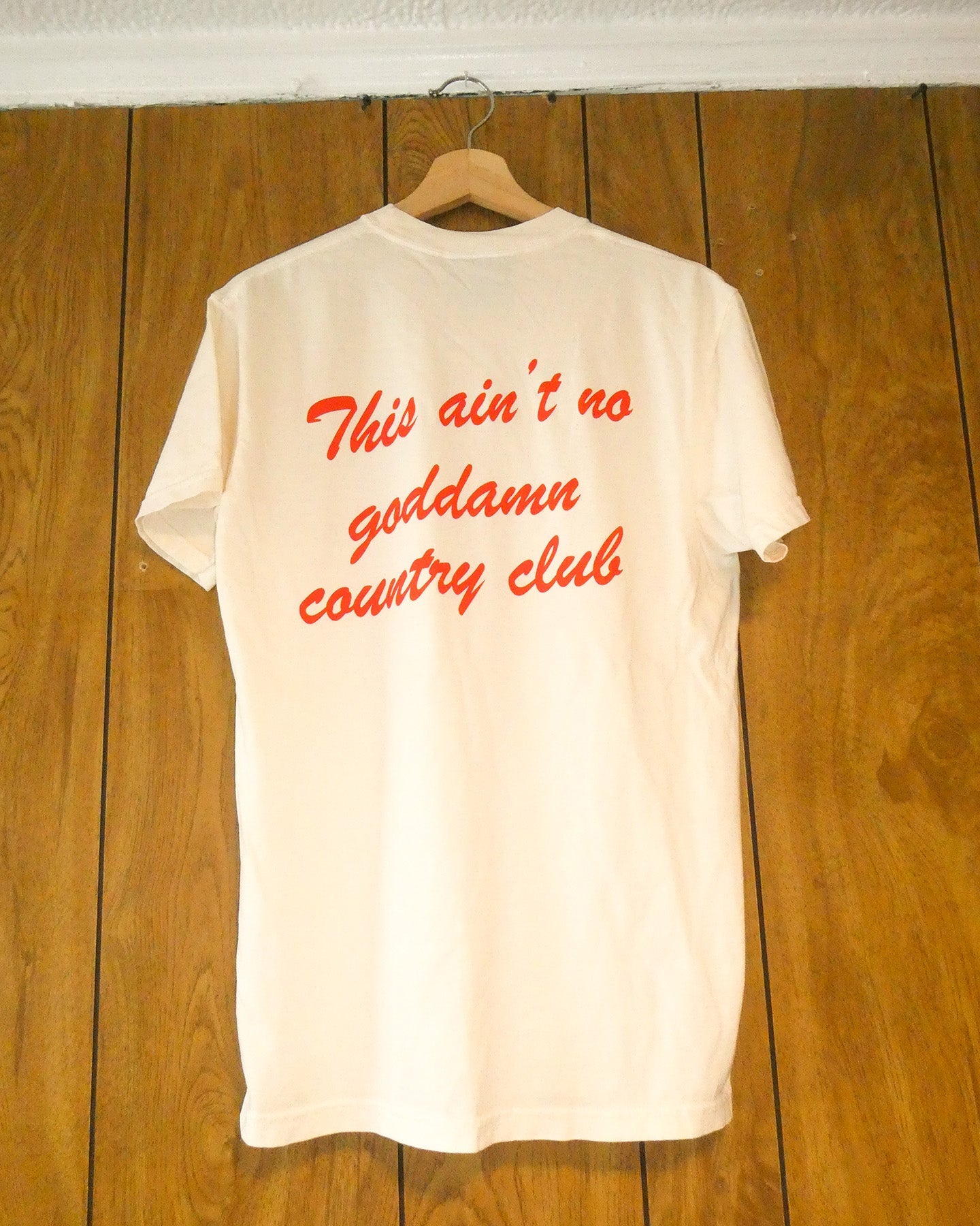 Ain't No Country Club - Natural