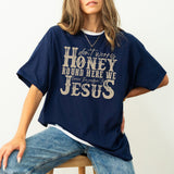 Don't Worry Honey Round Here We Leave the Judgin' to Jesus Country Western Christian God Is Love Comfort Colors Tee