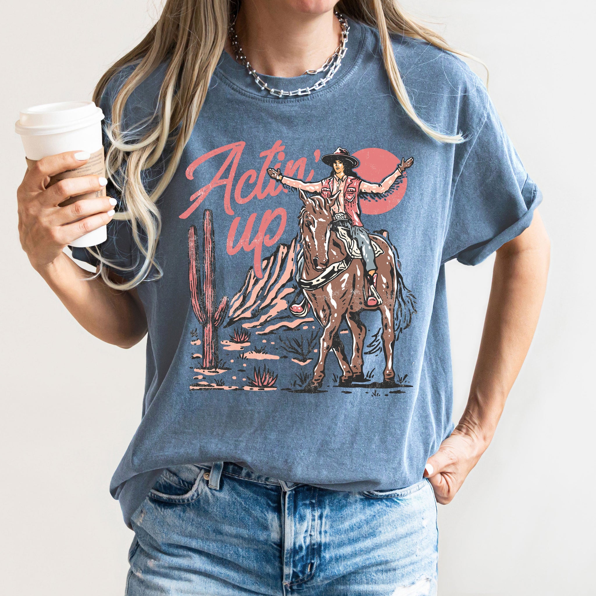 Actin' Up Cowgirl Western Comfort Colors Tee – Mother's Day