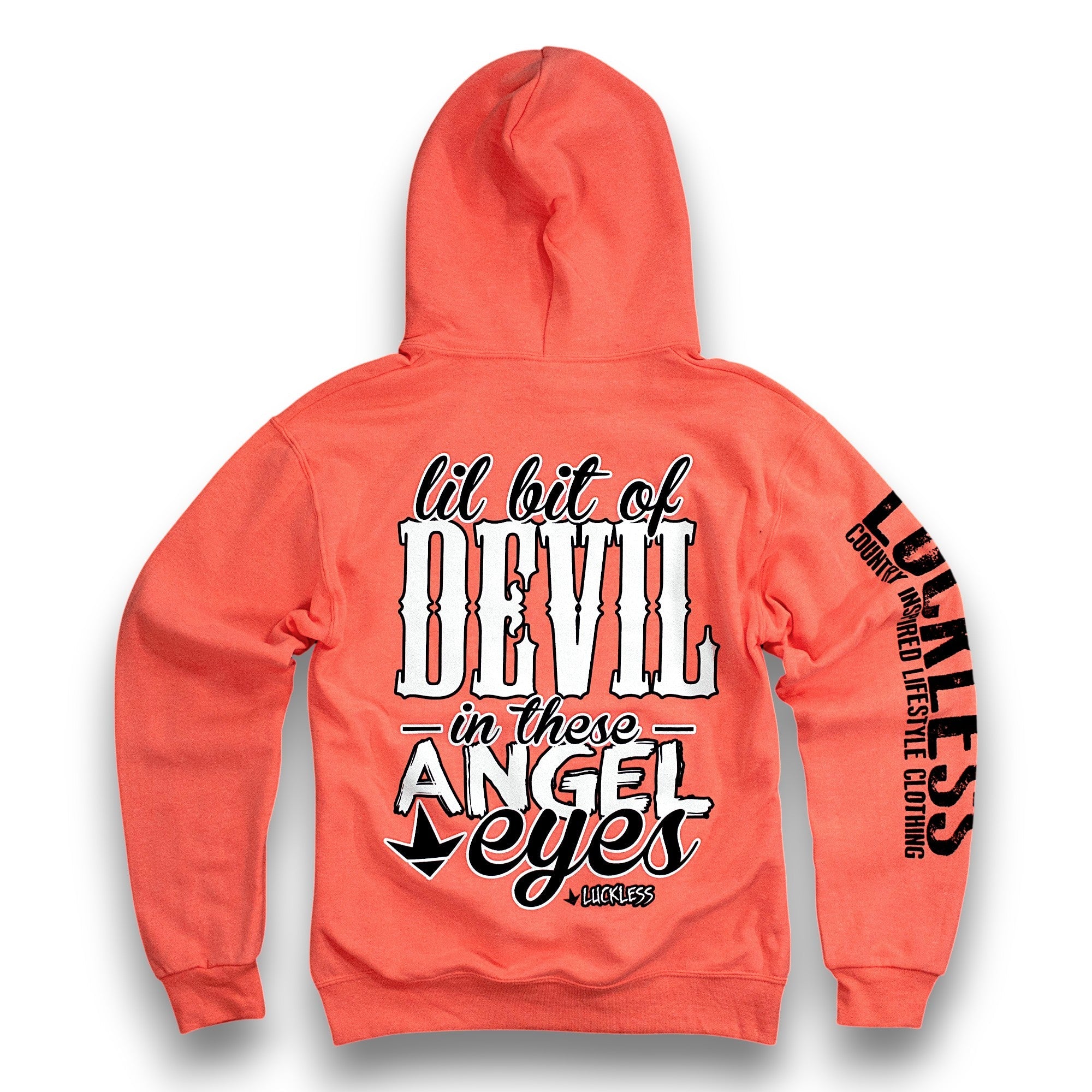 Lil Bit of Devil in These Angel Eyes Hoodie – Country Tee