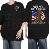 Put a Boot in Your Ass Patriotic Red White and Blue Tee