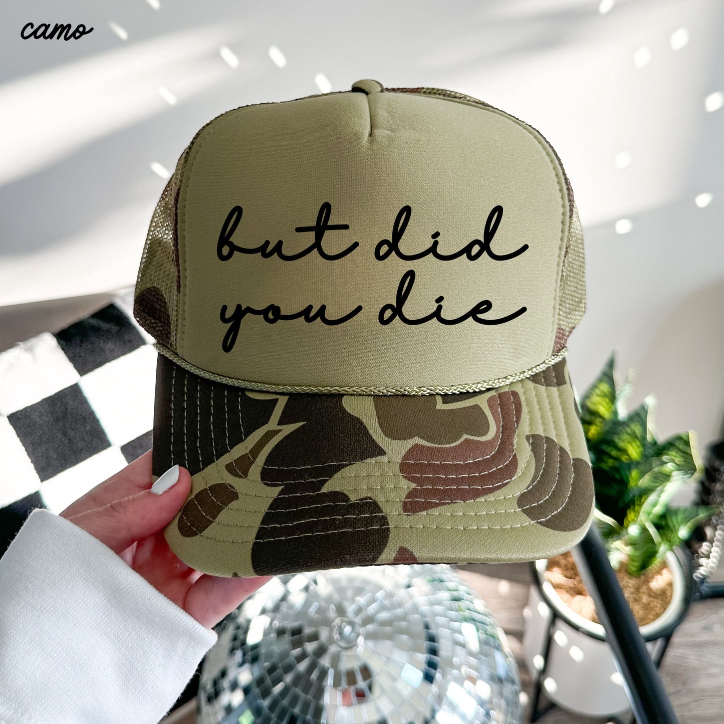 But Did You Die Cursive Trucker Hat – 9 Colors