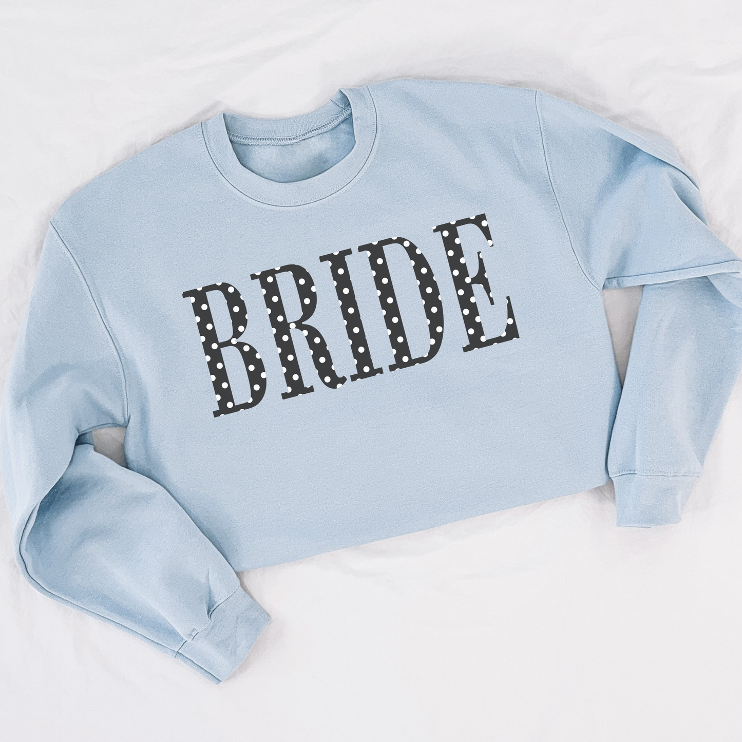 BRIDE Polka Dot Crewneck Sweatshirt – Bridal Shower Engagement Gift
