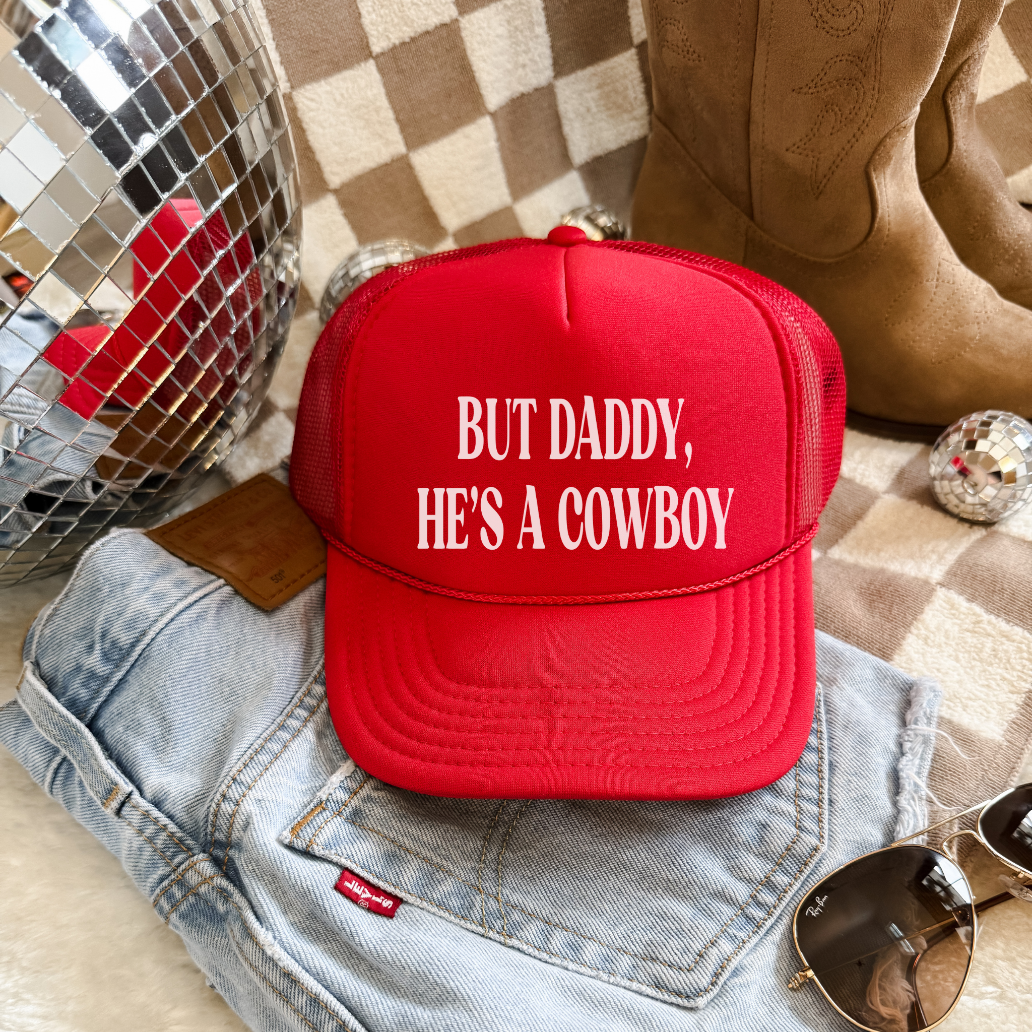But Daddy He's a Cowboy Trucker Hat – Western Cowgirl Cap