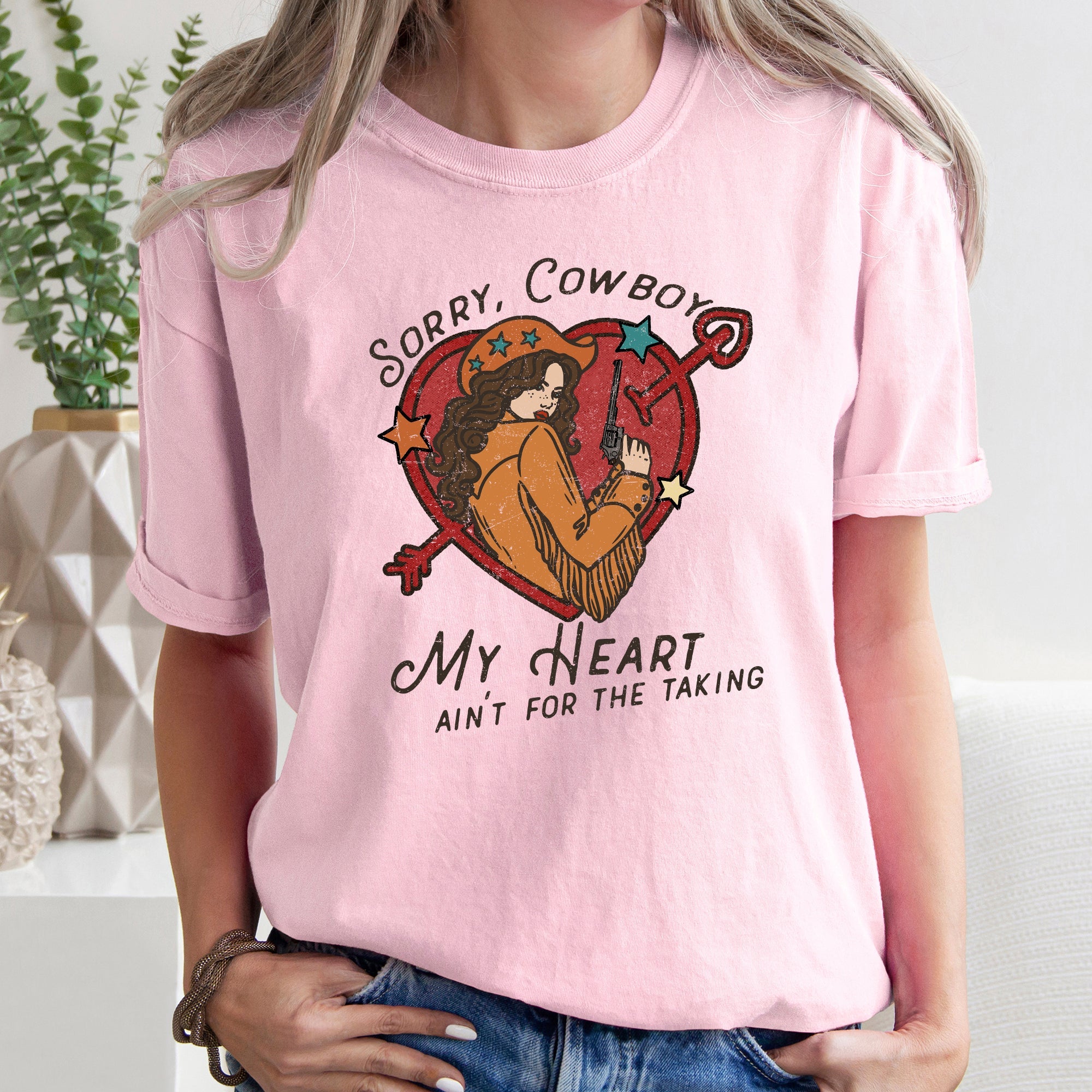 Sorry Cowboy Heart Ain't for the Taking Comfort Colors Tee