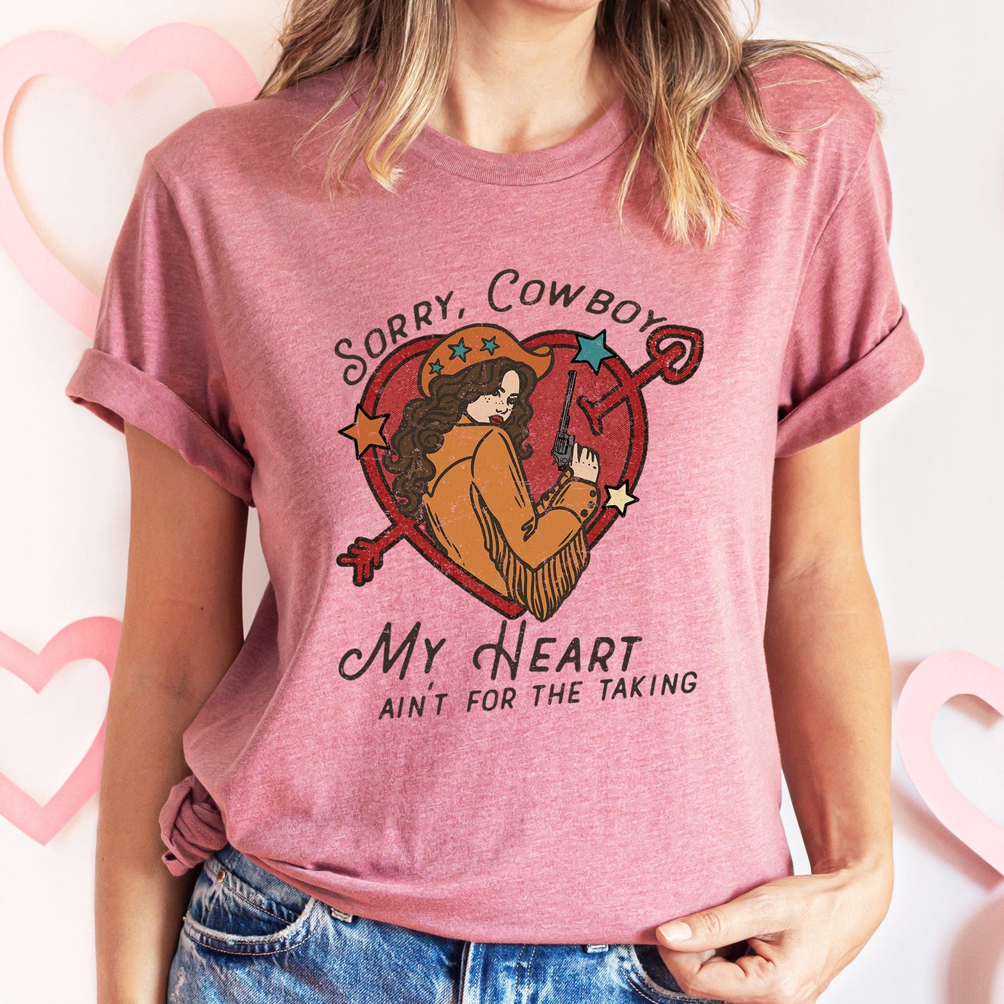 Sorry Cowboy Heart Ain't for the Taking Super Soft Tee